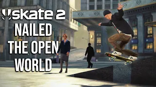 WHAT SKATE 2 DID BETTER THAN EVERY OTHER SKATE GAME