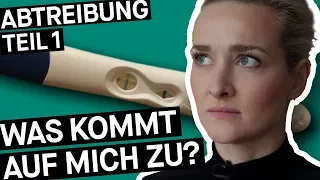 Abtreibung: Das kommt auf mich zu! (Teil 1) || PULS Reportage