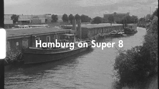 Hamburg on Super 8 | Wittnerpan 100 (Wolfen NP100) Test | Canon 814XLS