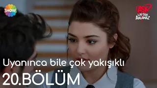 Aşk Laftan Anlamaz 20.Bölüm | "Uyanınca bile çok yakışıklı"