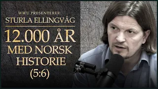 Sturla Ellingvåg | WWU Miniserie (5:6) Jernalderen og Vikingtiden
