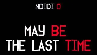 Ndidi O May Be The Last YOUTUBE