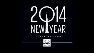 Burj Khalifa Downtown Dubai New Year's Celebrations 2014 #BeThere [Camera 2]