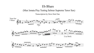 Max Ionata Plays Testing Selmer Supreme Tenor Sax - Eb Blues - Transcription by Dave Steel