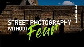 Street Photography without fear