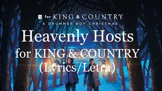 for KING & COUNTRY - Heavenly Hosts | SCENE 05 (Letra/Lyrics)