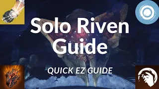 How ANYONE can Solo Riven (Quick and Easy Guide! Major DPS in Non-Solo Play!) (PATCHED)