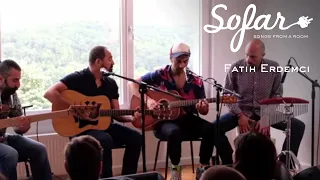 Fatih Erdemci - Profesyonel | Sofar Istanbul