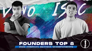 VINO vs ISAC | Top 8 | The Founders Tournament | American Beatbox Championships 2022