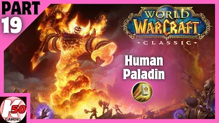 World of Warcraft Classic (PC) / Human Paladin / Part 19 - [2K/60fps]