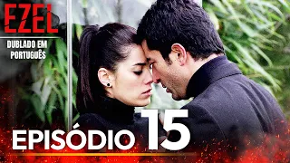 Ezel Novela Brasileiro Episódio 15 (Versão Longa)