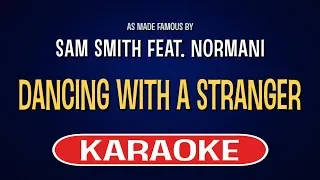 Dancing With A Stranger (Karaoke) - Sam Smith feat. Normani