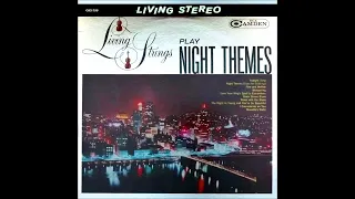 Living Strings Play Night Themes (conducted by Al Nevins)