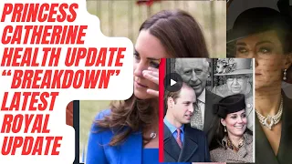 PRINCESS  OF WALES CATHERINE ..BREAKDOWN  LATEST NEWS #royal #royalscandal #britishroyalfamily