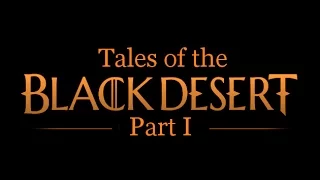 Tales of the black desert - (Black desert online lore)