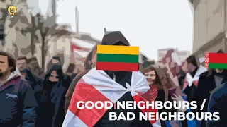 Lithuania's Challenging Relationship With Belarus