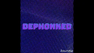 DePhonked - 30 Minutes of Phonk