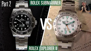Rolex Explorer II vs Rolex Submariner Date (Part 2)