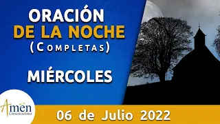 Oración De La Noche Hoy Miércoles 6 Julio 2022 l Padre Carlos Yepes l Completas l Católica l Dios