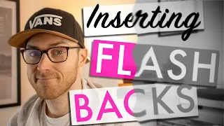 Writing flashbacks that work (How to insert flashbacks)