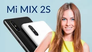 Обзор Xiaomi Mi Mix 2S - мощный флагман для каждого!