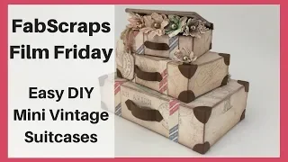 FabScraps Film Friday DIY stack of Mini Vintage Suitcases