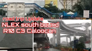 Update NLEX south bound to R10 C3 Caloocan Road trip