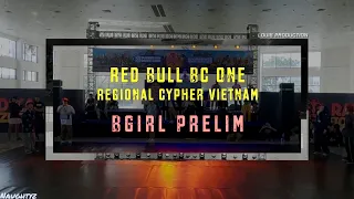 Bgirl Prelim | Regional Cypher Vietnam | Red Bull BC One Southeast Asia 2024