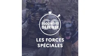 60 secondes Défense : les forces spéciales