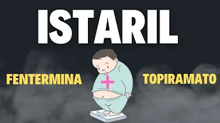 ISTARIL - Fentermina + Topiramato Tratamiento Obesidad