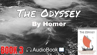 Best Epic Poems The Odyssey By Homer 🌞🌞 Book 3🌞🌞Free 🎧AudioBook📖