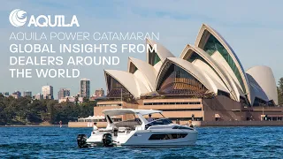 Aquila Power Catamarans Global Insights from Dealers Around the World