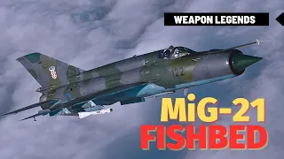 MiG-21 (Fishbed) | MiG the Killer