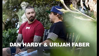Urijah Faber and Dan Hardy sit down for a candid chat.