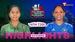 Extended Highlights | Bangladesh Women vs India Women | 4th T20i | T Sports