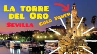 The Gold Tower - La torre del Oro- Seville, Spain - English