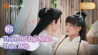 【Viet Sub】Thân mến Đại nhân Thiên Hồ EP5 🦊💌 ｜Dear Mr. Heavenly Fox | MangoTV