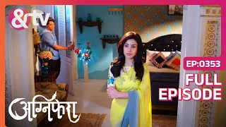 Srishti किसके बच्चे से Pregnant है? | Agnifera | Full Ep 353 | Yukti K, Simaran K - And TV