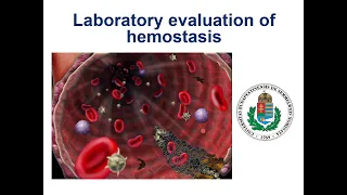 Laboratory Evaulation of Hemostasis