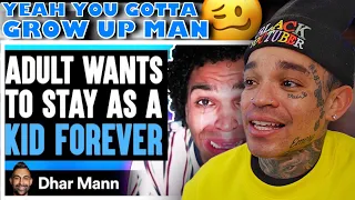 Dhar Mann - Adult Wants To STAY AS A KID FOREVER, What Happens Is Shocking [reaction]
