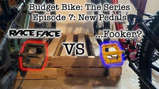 Budget Bike: The Series, Ep.7 New Pedals - Raceface Chester vs Fooker