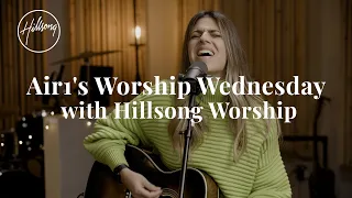 Air1's Worship Wednesday with Hillsong Worship