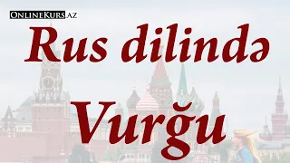 Rus dili qrammatika dərsləri. Vurğu