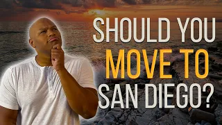 RELOCATING to San Diego in 2024 | What to EXPECT Before Your Move to San Diego!