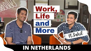 Work-life balance in Netherlands | Indian in Netherlands | #lifeinnetherlands | Find Job from India