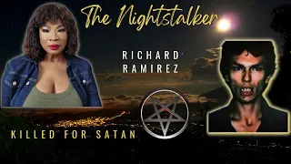 Richard Ramirez: How did he become the Nightstalker?