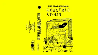 Electric Chair - Beat Session Vol 11 (Full Album)