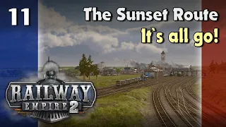 It's all go! : Railway Empire 2 - Full Campaign - Chapter 4 : The Sunset Route - Ep11