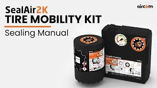 SealAir2K Tire Mobility Kit Manual / Tire Repair Kit Manual