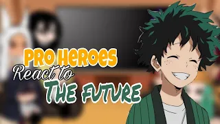 Pro Heroes React To Future || MHA || Gacha React